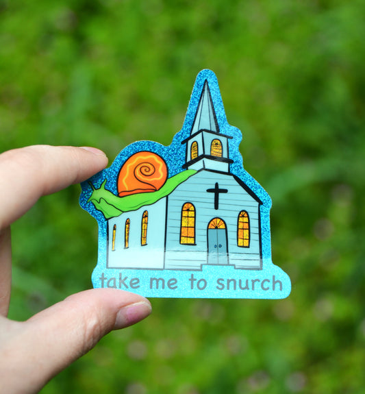 Take Me to Snurch Sticker