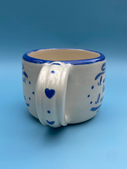 I Will Succeed Because I Am Insane Mug